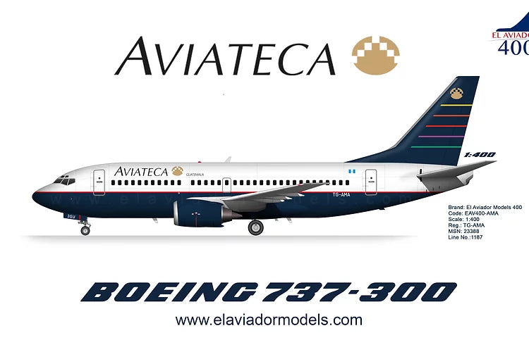 1/400 Aviateca B 737-300 El Aviador Models EAV400-AMA